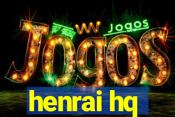 henrai hq